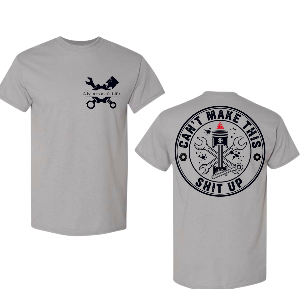 A Mechanic’s Life Shirt