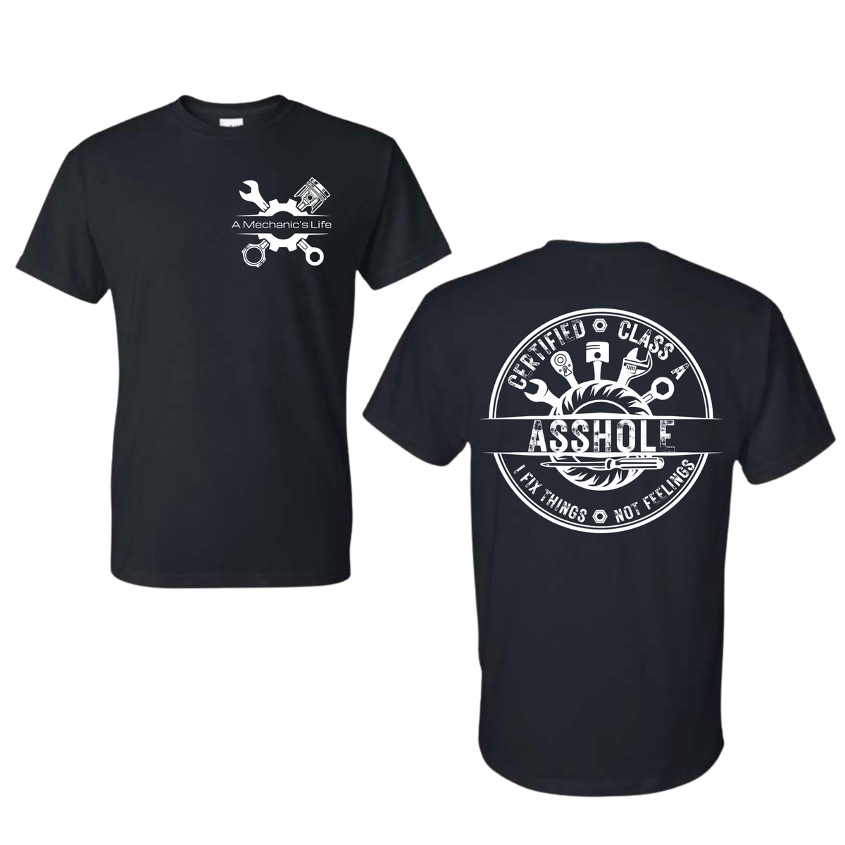 Certified Class A A**hole